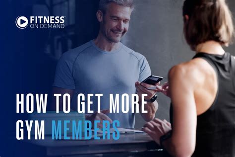 How To Get More Gym Members (and Keep Them) | Fitness On Demand