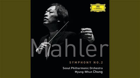 Mahler Symphony No In C Minor Resurrection Im Tempo Des