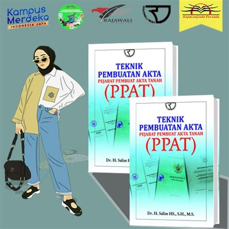 Jual Teknik Pembuatan Akta Pejabat Pembuat Akta Tanah Ppat Salim Hs