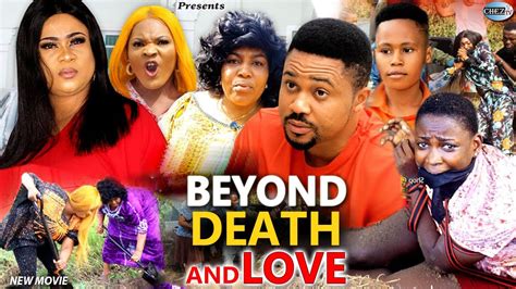 Beyond Death And Love Season 3and4 [new Movie] Uju Okoli And Mike Godson 2022 Latest Nigerian