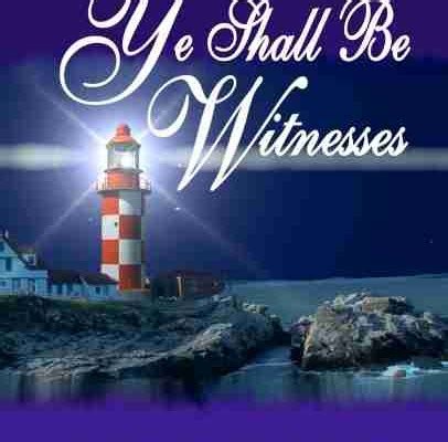 Discipleship Book 4: Ye Shall Be Witnesses – Mercy & Truth Ministry