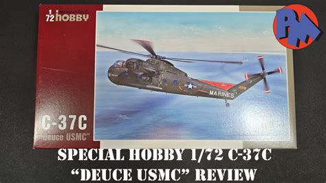 Special Hobby C C Deuce Usmc Review Youtube