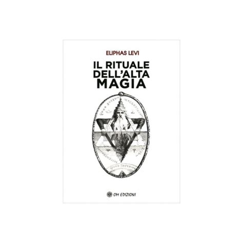 Il Rituale Dellalta Magia Di Eliphas Levi Il Crogiuolo