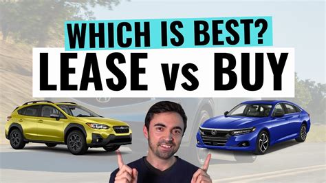 Leasing Vs Financing A Car Is It Better To Buy Or Lease A New Car Youtube