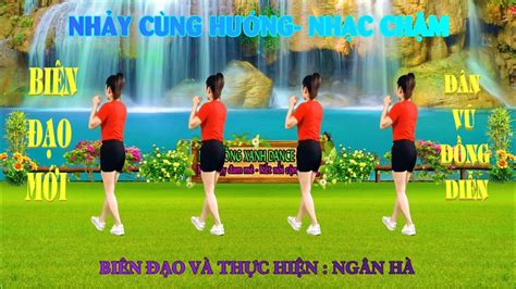 NHẠC CHẬM DÒNG MÁU LẠC HỒNG DÂN VŨ ĐỒNG DIỄN CÙNG HƯỚNG DỄ TẬP NHẤT