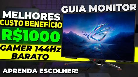 Os Melhores Monitores Gamer Barato Custo Benef Cio De E Como