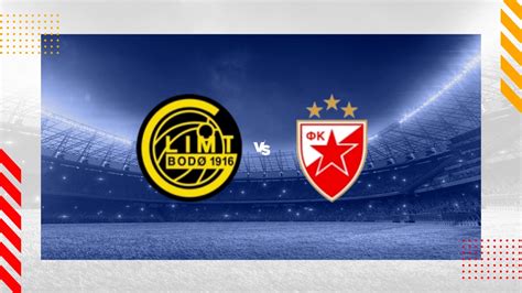 Napredak X Estrela Vermelha - Palpite Bodo/Glimt x Estrela Vermelha Belgrado - Champions League, 20 ...