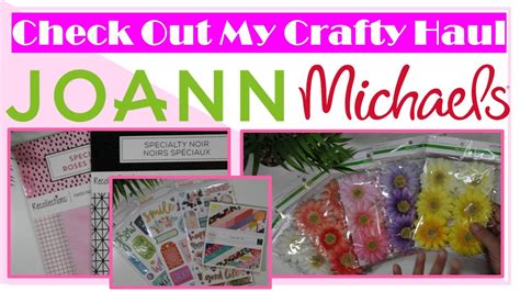 CRAFT SHOPPING HAULNEW MICHAELS JOANN CRAFTY SUPPLIESDON T MISS