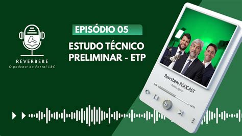 REVERBERE 05 Estudo Técnico Preliminar ETP YouTube