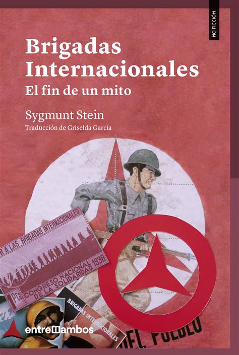 Libro Brigadas Internacionales 9788416379200 Stein Sygmunt