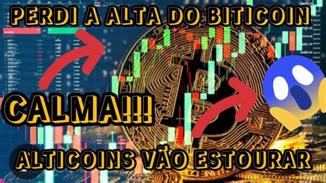 Biticoin E Criptomoedas Perdi A Alta O Que Fazer A Ltima Chance