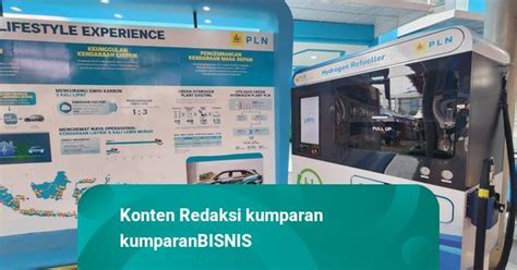 PLN Bakal Luncurkan Stasiun Hidrogen Pertama Di RI Bisa Cas Mobil