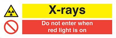 X Rays Do Not Enter When Red Light Is On Allsigns