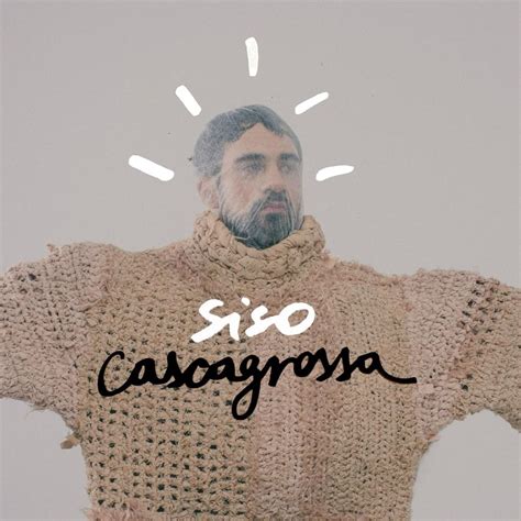 Siso Cascagrossa Lyrics And Tracklist Genius