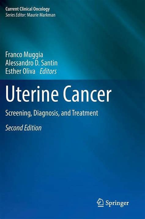 Current Clinical Oncology Uterine Cancer Screening Diagnosis And