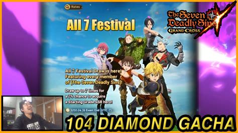 Seven Deadly Sins Grand Cross Gacha All 7 Festival Rate Nya Bagus