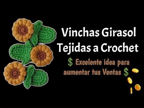 Vincha Girasol Tejida A Crochet Vendelas Por Docena Youtube