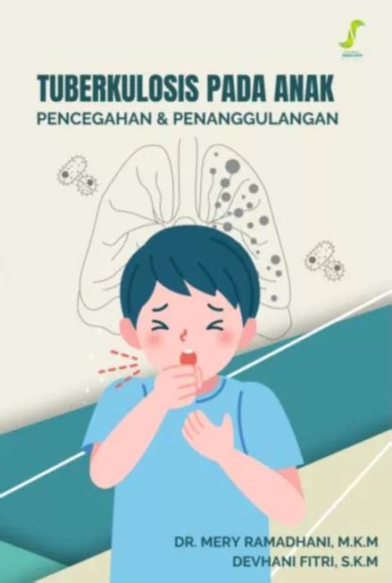 Tuberkulosis Pada Anak Pencegahan And Penanggulangan Dr Mery