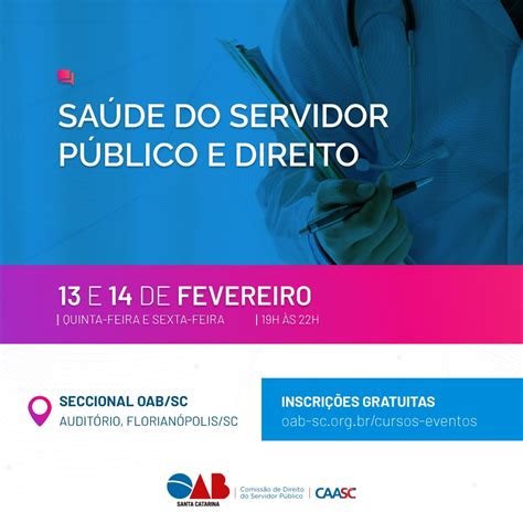 Oab Promove Evento Sa De Do Servidor P Blico E O Direito Nesta Quinta E