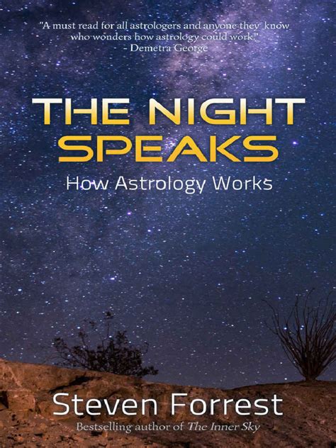 The Night Speaks How Astrology Works Steven Forrest Z Library Pdf