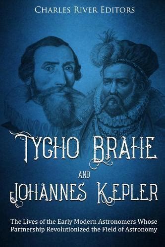 Tycho Brahe And Johannes Kepler Paperback Uk Import 9781729791677