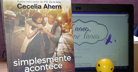 Livros Sempre Livros Simplesmente Acontece Cecelia Ahern