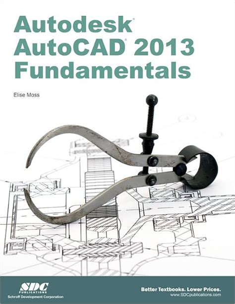 Autodesk AutoCAD 2013 Fundamentals Book 9781585037148 SDC Publications