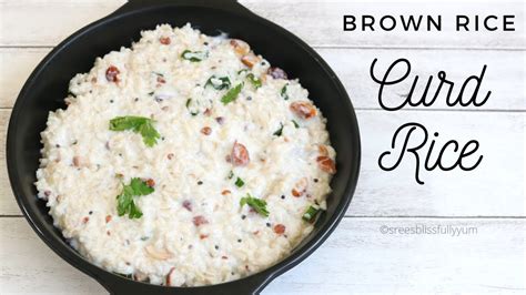 Brown Rice Recipe For Weight Loss Brown Rice Curd Rice Healthy Brown Rice Recipe For Lunch