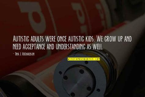 Kids With Autism Quotes: top 15 famous quotes about Kids With Autism