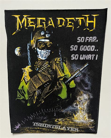 Megadeth So Far So Good So What Backpatch Tshirtslayer Tshirt And