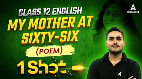 My Mother At Sixty Six Class 12 One Shot Class 12 English By Aditya