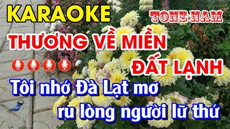 Karaoke L Th Ng V Mi N T L Nh Tone Nam L Nh C S Ng L Beat D Ng