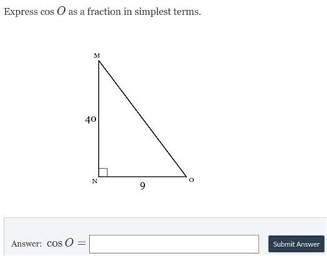 Express Cos O As A Fraction In Simplest Terms Brainly