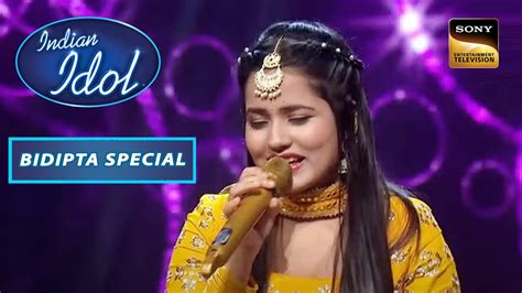 Bidipta ने दी Bole Chudiyan पर एक Amazing Performance Indian Idol