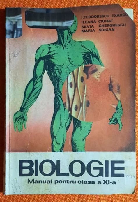 Biologie Manual Clasa A XI A Teodorescu Exarcu Ciuhat Gherghescu