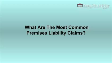 Ppt What Are The Most Common Premises Liability Claims Powerpoint