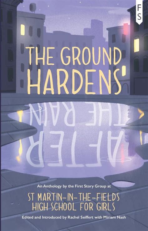 The Ground Hardens After the Rain | First Story