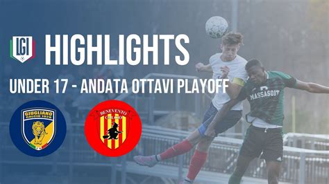 Highlights Giugliano Benevento U17 C Andata Ottavi Playoff Stagione