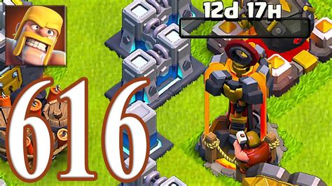 Clash Of Clans Gameplay Walkthrough Episode 616 Ios Android Youtube