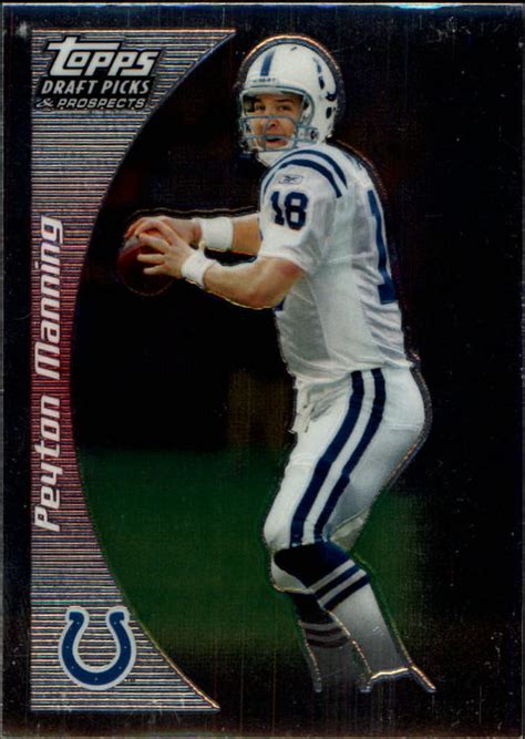 2005 Topps Draft Picks And Prospects Chrome 11 Peyton Manning EBay