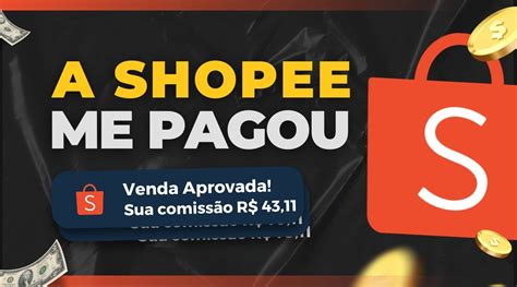 Shopee Afiliados Como Receber as Comissões no Banco Eduardo Rialtto