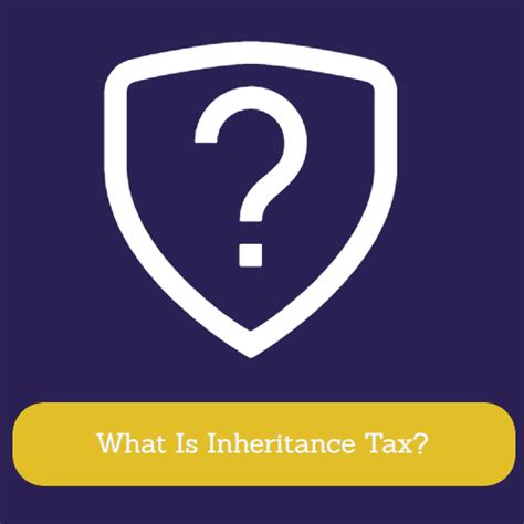 What Is Inheritance Tax Inheritance Tax Guide