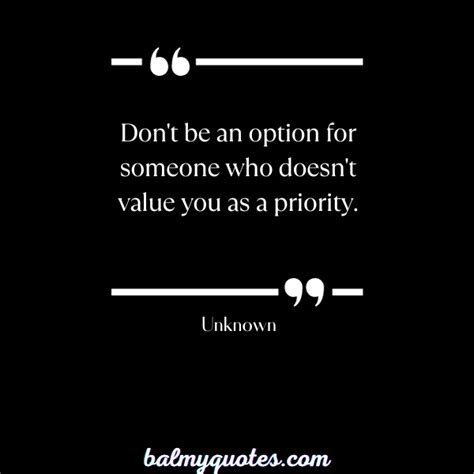 23 Do Not Be An Option For Anyone Quotes (Prioritize Yourself)