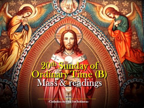 20th Sunday In Ordinary Time B Archives Catholics Striving For Holiness