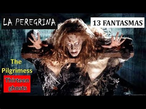 La Peregrina 13 FANTASMAS The Pilgrimess Thirteen Ghosts Zodiaco