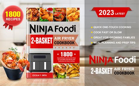 Ninja Foodi 2 Basket Air Fryer Cookbook 1800 Days Effortless And