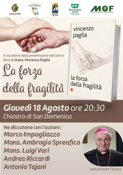 Fondi La Forza Della Fragilit Presentazione Libro Mons Paglia Il