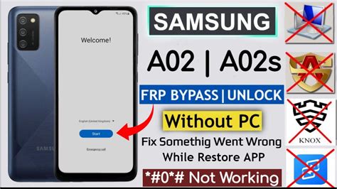 Samsung A02 A02s Frp Bypass Android 12 Without Restore Data Fix 0 Code Not Working No