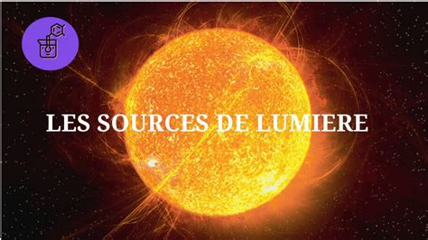 Les Sources De Lumi Re Source Primaire Et Objet Diffusant Youtube