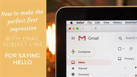 How To Make The Perfect First Impression With Email Subject Line For